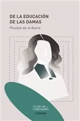 Book cover of De la Educación de las Damas by Unknown