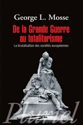 Book cover of De la Grande Guerre au totalitarisme by George Mosse
