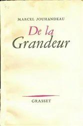 Book cover of De la grandeur by Marcel Jouhandeau