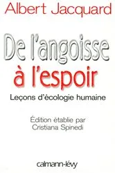 Book cover of De l'angoisse à l'espoir by Albert Jacquard