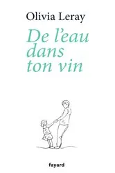 Book cover of De l'eau dans ton vin by Unknown