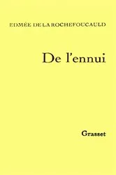Book cover of De l'ennui by Edmée de La Rochefoucauld