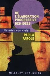 Book cover of De l'élaboration progressive des idées par la parole by Bernd Heinrich Wilhelm von Kleist