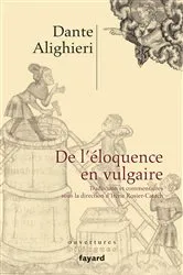 Book cover of De l'éloquence en vulgaire by Dante