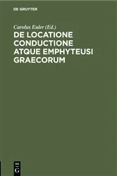 Book cover of De locatione conductione atque emphyteusi Graecorum by Unknown