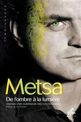 Book cover of De l'ombre à la lumière by Metsa