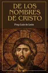 Book cover of De los nombres de Cristo by Unknown