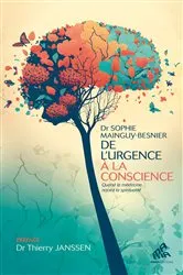 Book cover of De l'urgence à la conscience by Docteur Sophie Mainguy-Besnier