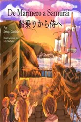 Book cover of De Marinero a Samurái (船乗りから侍へ) by Jessy Carlisle