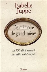 Book cover of De mémoire de grand-mères by Isabelle Juppé