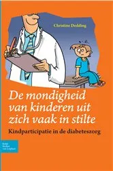 Book cover of De mondigheid van kinderen uit zich vaak in stilte by C. Dedding