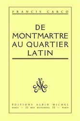 Book cover of De Montmartre au Quartier Latin by Francis Carco