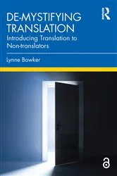 Book cover of De-mystifying Translation by Lynne Bowker