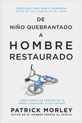 Book cover of De niño quebrantado a hombre restaurado by Unknown