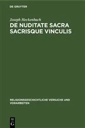 Book cover of De nuditate sacra sacrisque vinculis by Joseph Heckenbach