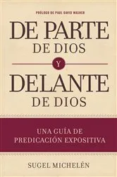 Book cover of De parte de Dios y delante de Dios by Sugel Michelén