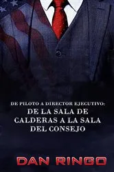 Book cover of De Piloto a Director Ejecutivo by Unknown
