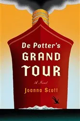 Book cover of De Potter's Grand Tour by Joanna Scott