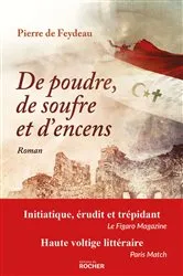 Book cover of De poudre, de soufre et d'encens by Pierre de Feydeau
