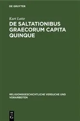 Book cover of De saltationibus Graecorum capita quinque by Kurt Latte