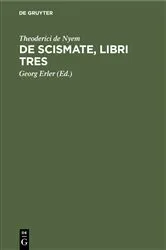 Book cover of De Scismate, libri tres by Theoderici de Nyem