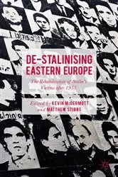 Book cover of De-Stalinising Eastern Europe by Kevin McDermott