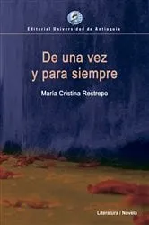 Book cover of De una vez y para siempre (2nd ed.) by María Cristina Restrepo