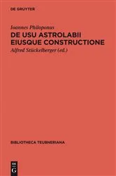 Book cover of De usu astrolabii eiusque constructione / Über die Anwendung des Astrolabs und seine Anfertigung by Ioannes Philoponus