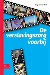 Book cover of De verslavingszorg voorbij by Jaap van der Stel