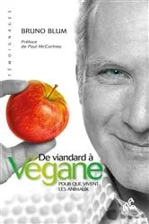 Book cover of De viandard à végane by Bruno Blum