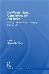 Book cover of De-Westernizing Communication Research by Georgette Wang