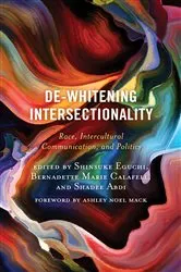 Book cover of De-Whitening Intersectionality by Shinsuke Eguchi
