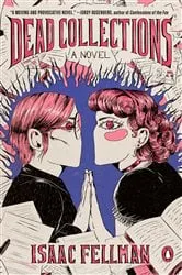 Book cover of Dead Collections by Isaac Fellman