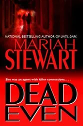 Book cover of Dead Even by Mariah Stewart