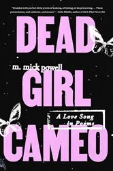 Book cover of Dead Girl Cameo by m. mick powell
