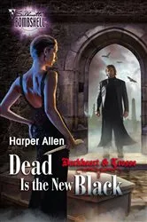 Book cover of Dead Is the New Black by Harper Allen