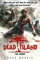 Book cover of Dead Island by Mark Morris