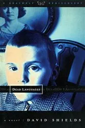 Book cover of Dead Languages by David Shields