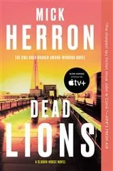 Book cover of Dead Lions by Mick Herron