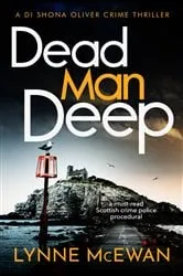 Book cover of Dead Man Deep by Lynne McEwan