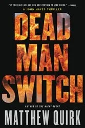 Book cover of Dead Man Switch by Matthew Quirk