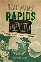Book cover of Dead Man's Rapids by William Durbin
