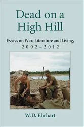 Book cover of Dead on a High Hill by W.D. Ehrhart