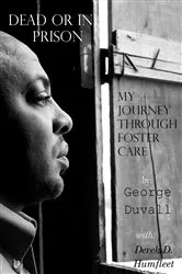 Book cover of Dead or in Prison by George Duvall