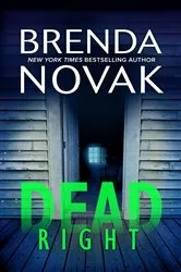 Book cover of Dead Right by Brenda Novak