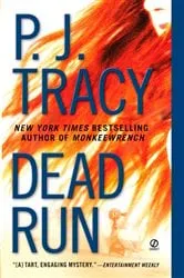Book cover of Dead Run by P. J. Tracy