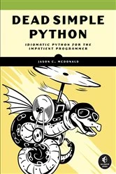 Book cover of Dead Simple Python by Jason C McDonald
