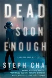 Book cover of Dead Soon Enough by Steph Cha