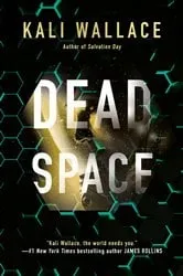 Book cover of Dead Space by Kali Wallace