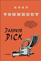 Book cover of Deadeye Dick by Kurt Vonnegut